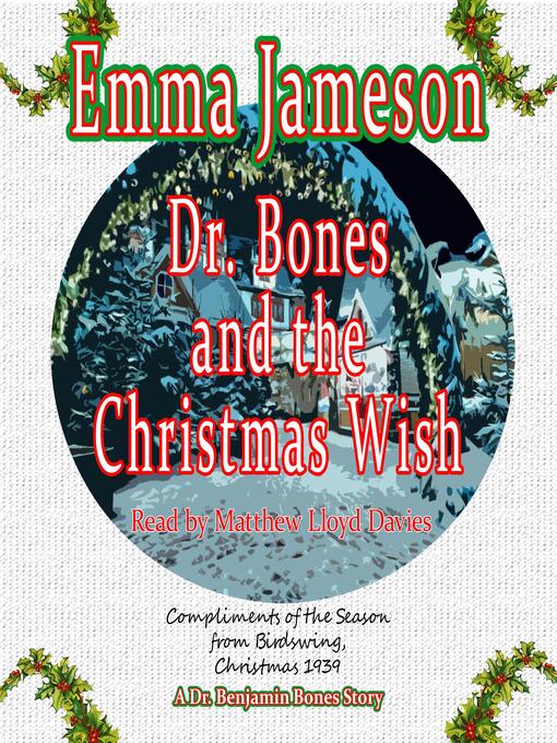 Title details for Dr. Bones and the Christmas Wish by Emma Jameson - Available